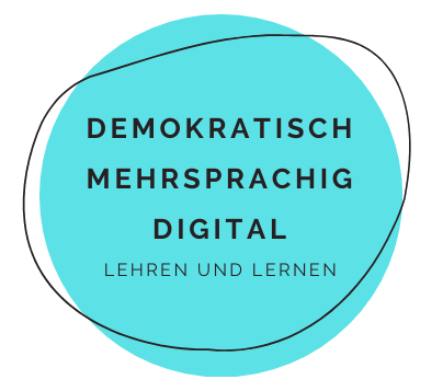 demokratisch – mehrsprachig – digital
